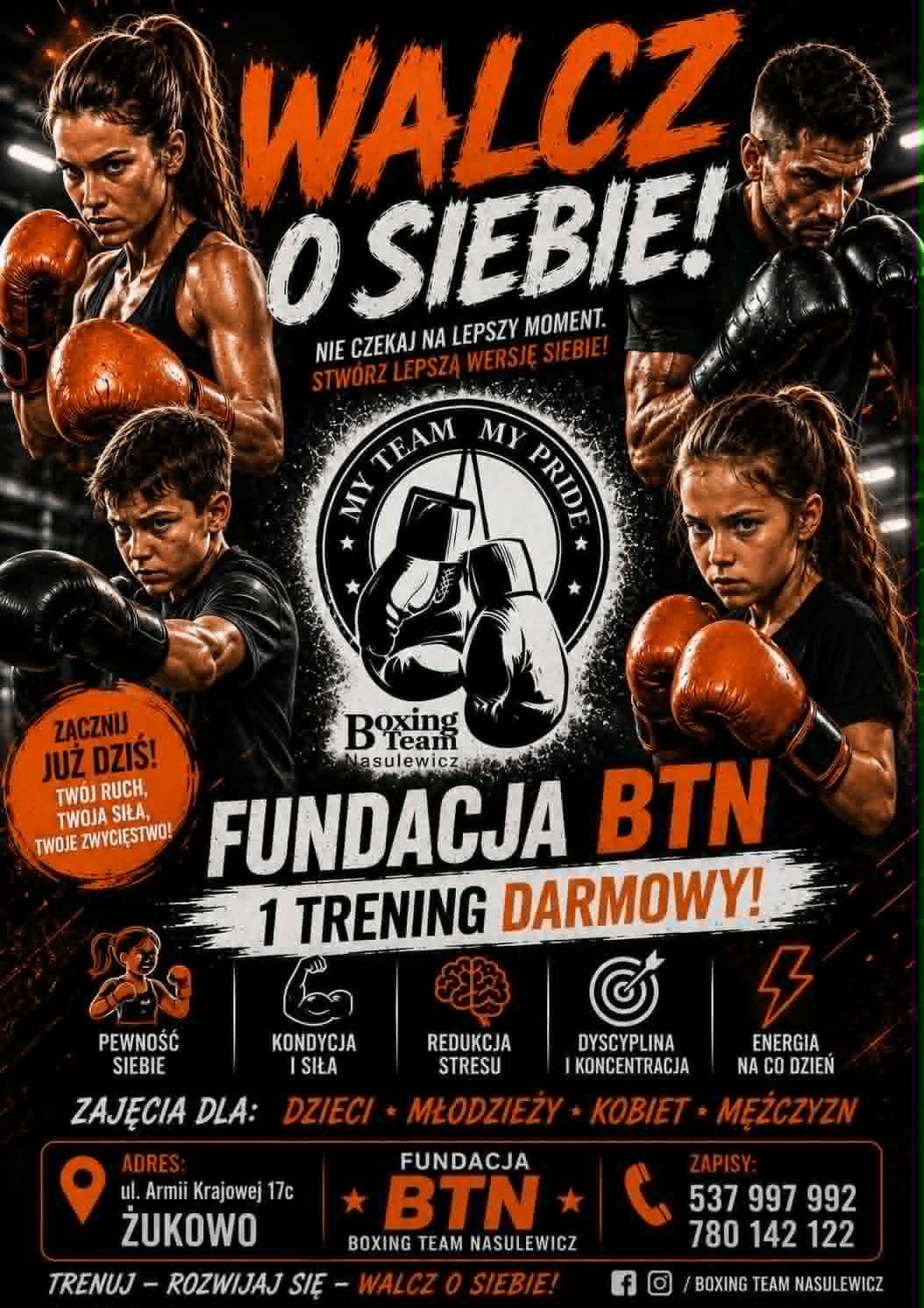 Plakat Fundacji BTN — Walcz o Siebie, 1 trening darmowy, zajęcia dla dzieci, młodzieży, kobiet i mężczyzn